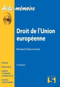 Droit de l'union européenne. 5e édition - Ghevontian Richard