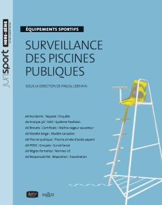 Surveillance des piscines publiques - Lebihain Pascal