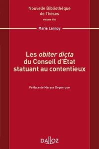 Les "obiter dicta" du Conseil d'Etat statuant au contentieux - Lannoy Marie - Deguergue Maryse