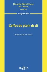 L'effet de plein droit - Tirel Morgane - Martin Didier R.