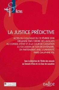 La justice prédictive - ORDRE DES AVOCATS AU