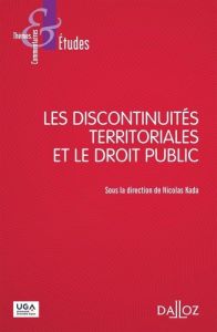 Les discontinuités territoriales et le droit public - Kada Nicolas