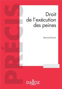 Droit de l'exécution des sanctions pénales. 6e édition - Bouloc Bernard