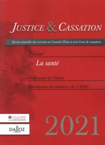 Justice & Cassation 2021 : La santé - Lefebvre Renaud