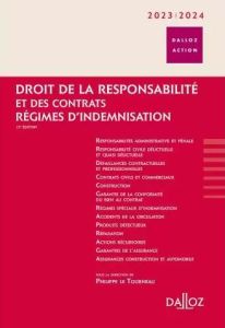 Droit de la responsabilité et des contrats. Régimes d'indemnisation, Edition 2023-2024 - Le Tourneau Philippe - Bloch Cyril - Guettier Chri