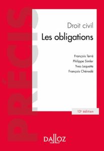 Droit civil. Les obligations, 13e édition - Terré François - Simler Philippe - Lequette Yves -