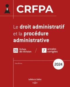 Le droit administratif et la procédure administrative. Edition 2024 - Brimo Sara