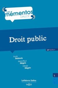 Droit public. 24e édition - Dubouis Louis - Negrin Jean-Paul - Peiser Gustave