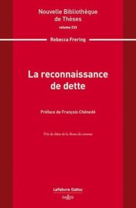 La reconnaissance de dette - Frering Rebecca