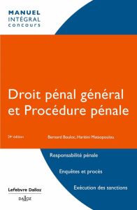 Droit pénal général et procédure pénale. 24e édition - Bouloc Bernard - Matsopoulou Haritini