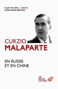En Russie et en Chine - Malaparte Curzio - Arnaud Michel - Vigorelli Gianc