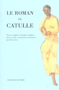 Le roman de Catulle - Sers Olivier