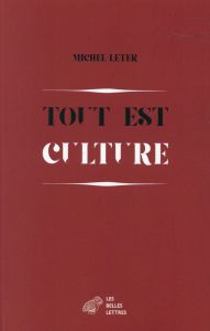 Tout est culture - Leter Michel