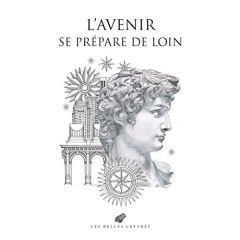 L'avenir se prépare de loin - Bouineau Jacques