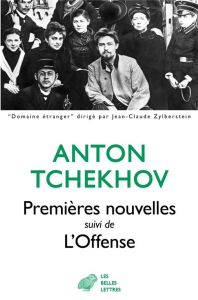 Premières nouvelles suivi de L'Offense - Tchekhov Anton - Durand Madeleine