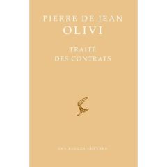 Traité des contrats - Olivi Pierre de Jean - Piron Sylvain