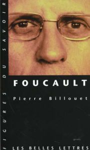 Foucault - Billouet Pierre