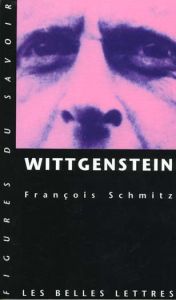 Wittgenstein - Schmitz François