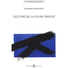 Lecture de la Jeune Parque - Ballestra-Puech Sylvie - Cresciucci Alain