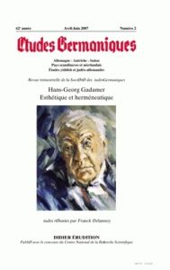 Etudes Germaniques N° 246, 2/2007 : Hans-Georg Gadamer. Esthétique et herméneutique - Valentin Jean-Marie