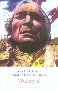 Western(s) - Leutrat Jean-Louis - Liandrat-Guigues Suzanne