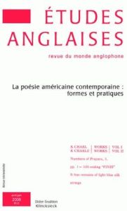 Etudes anglaises N° 61/2, Avril-juin 2008 : La poésie américaine contemporaine : formes et pratiques - Savinel Christine