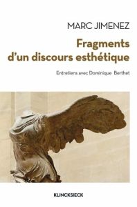 Fragments d'un discours esthétique - Jimenez Marc - Berthet Dominique