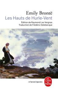 Les Hauts de Hurle-Vent - Brontë Emily - Las Vergnas Raymond - Delebecque Fr