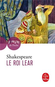 Le Roi Lear - Shakespeare William - Lanteri Jean-Marc