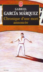 Chronique d'une mort annoncée - Garcia Marquez Gabriel