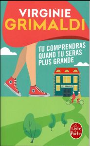 Tu comprendras quand tu seras plus grande - Grimaldi Virginie