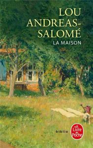 La maison - Andreas-Salomé Lou