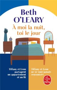 A moi la nuit, toi le jour - O'Leary Beth - Lameignère Valéry