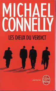 Les Dieux du verdict - Connelly Michael - Pépin Robert