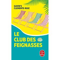 Le club des feignasses - Clemente-Ruiz Gavin