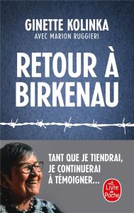 Retour à Birkenau - Kolinka Ginette - Ruggieri Marion