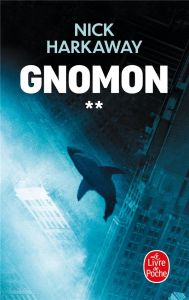 Gnomon Tome 2 - Harkaway Nick - Charrier Michelle