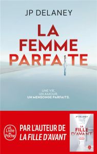 La femme parfaite - Delaney JP - Esch Jean