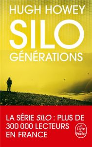 Silo : Générations - Howey Hugh - Manceau Laure