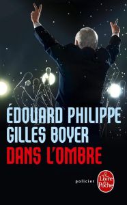 Dans l'ombre - Boyer Gilles - Philippe Edouard