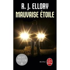 Mauvaise étoile - Ellory R. J. - Pointeau Fabrice