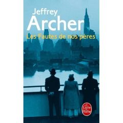 Chronique des Clifton Tome 2 : Les fautes de nos pères - Archer Jeffrey - Sarotte Georges-Michel