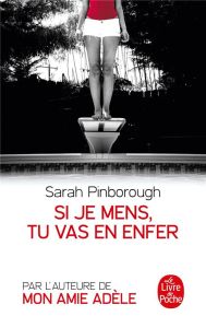 Si je mens, tu vas en enfer - Pinborough Sarah - Benita Paul