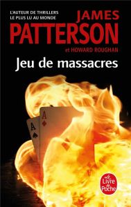 Jeu de massacres - Patterson James - Roughan Howard - Voltarino Phili