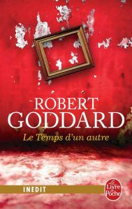 Le Temps d'un autre - Goddard Robert - Loubet Pascal