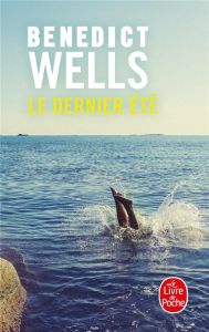 Le dernier été - Wells Benedict - Autrand Dominique