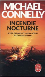 Incendie nocturne - Connelly Michael - Pépin Robert