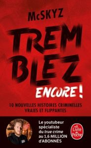 Tremblez encore ! - MCSKYZ