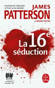 Le Women Murder Club : La 16e séduction - Patterson James - Paetro Maxine - Thiberville Nico