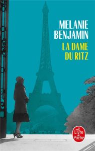 La dame du Ritz - Benjamin Melanie - Gaillard-Paris Christel